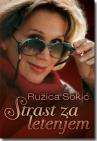 Strast za letenjem - Ruzica Sokic